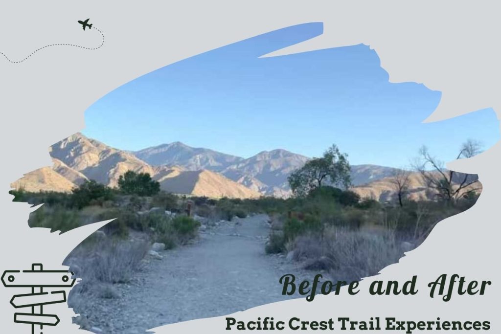 Before and After Pacific Crest Trail